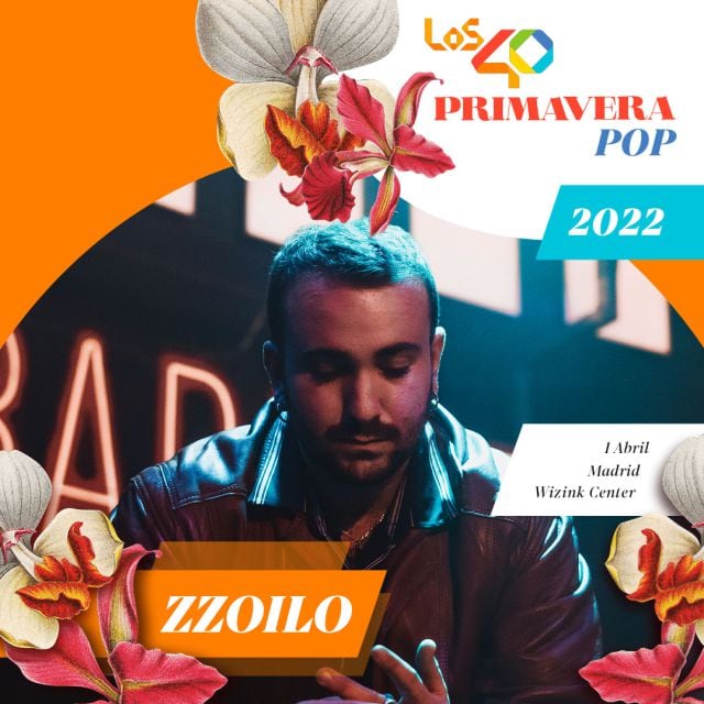 Zzoilo estará en LOS40 Primavera Pop de Madrid