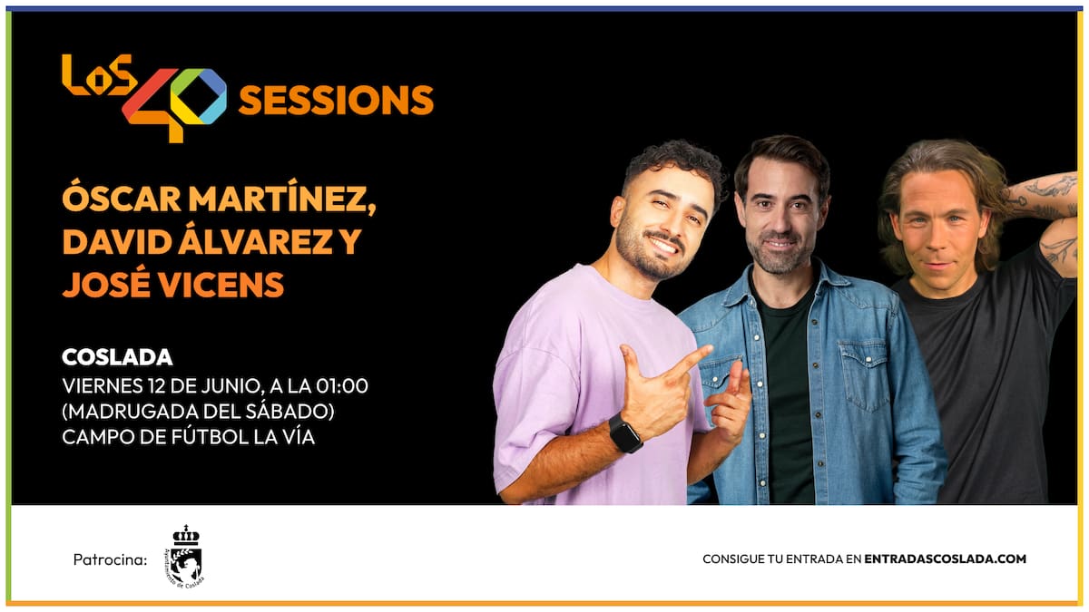LOS40 Sessions llega a Coslada con Óscar Martínez, David Álvarez y José Vicens