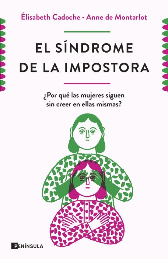 Portada de 'El síndrome de la imposotora, de Élisabeth Cadoche y Anne de Montarlot (Editorial Booket)