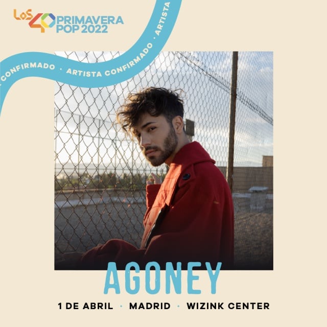 Agoney, confirmado para LOS40 Primavera Pop 2022