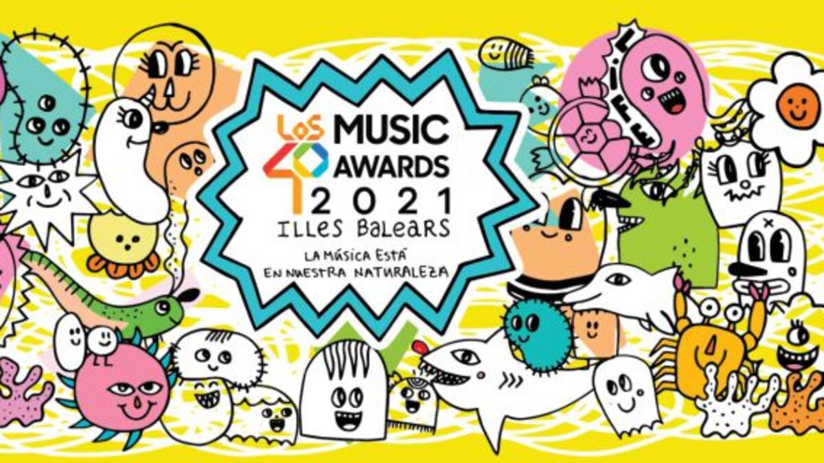 Muy pronto llegan LOS40 MUSIC AWARDS 2021 ILLES BALEARS
