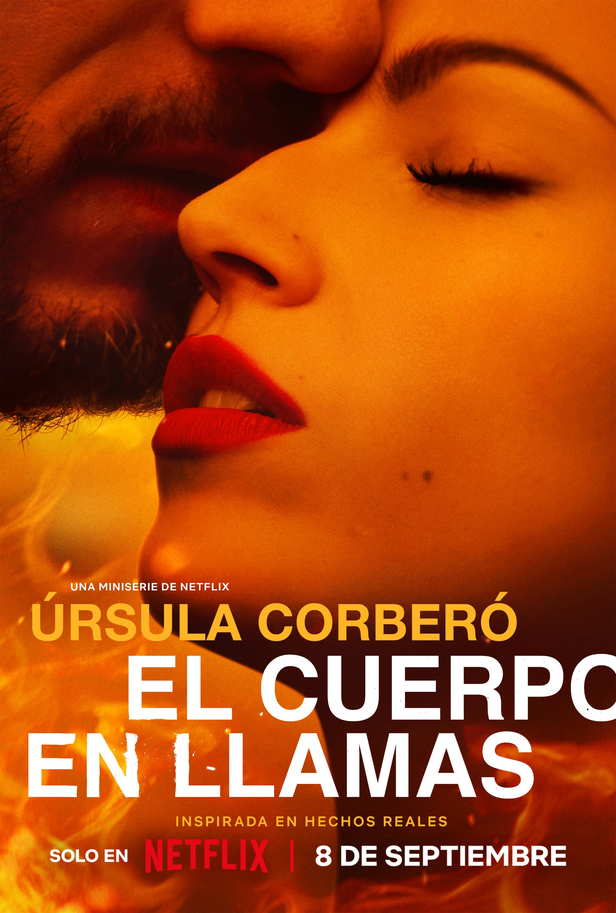 Póster oficial de &#039;El cuerpo en llamas&#039;, la nueva serie española de Netflix