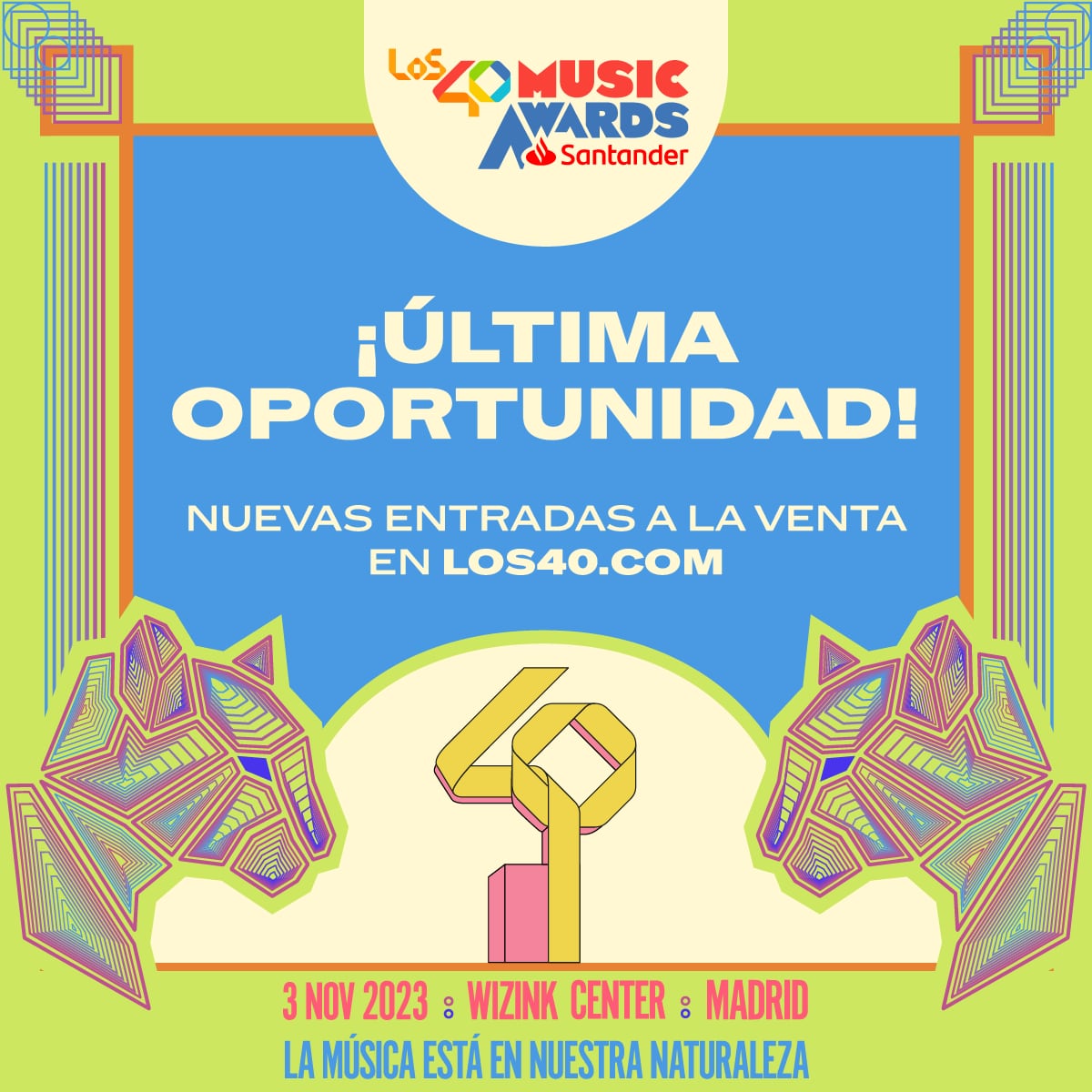 LOS40 Music Awards Santander 2023: ¡nuevas entradas a la venta!