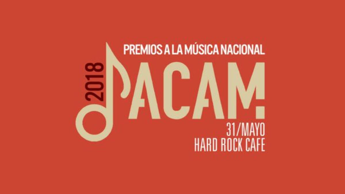 Esta es la lista completa de los nominados a los premios ACAM 2018