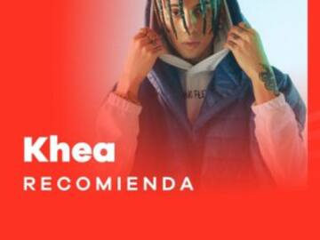 Khea recomienda sus canciones favoritas en esta playlist