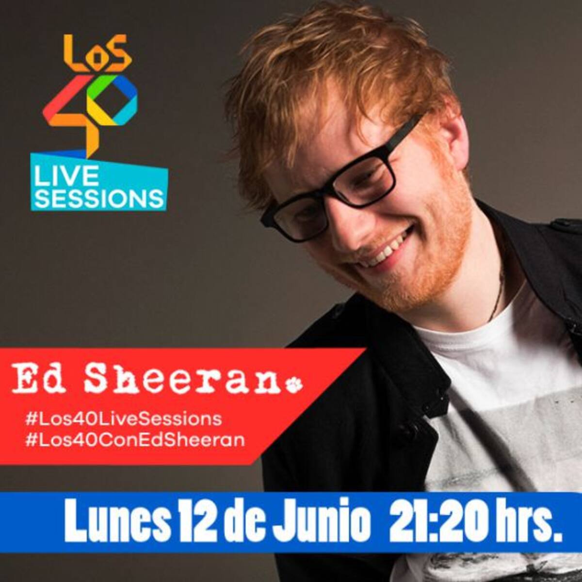 ¡Mirá EN VIVO LOS40 Live Sessions con Ed Sheeran!