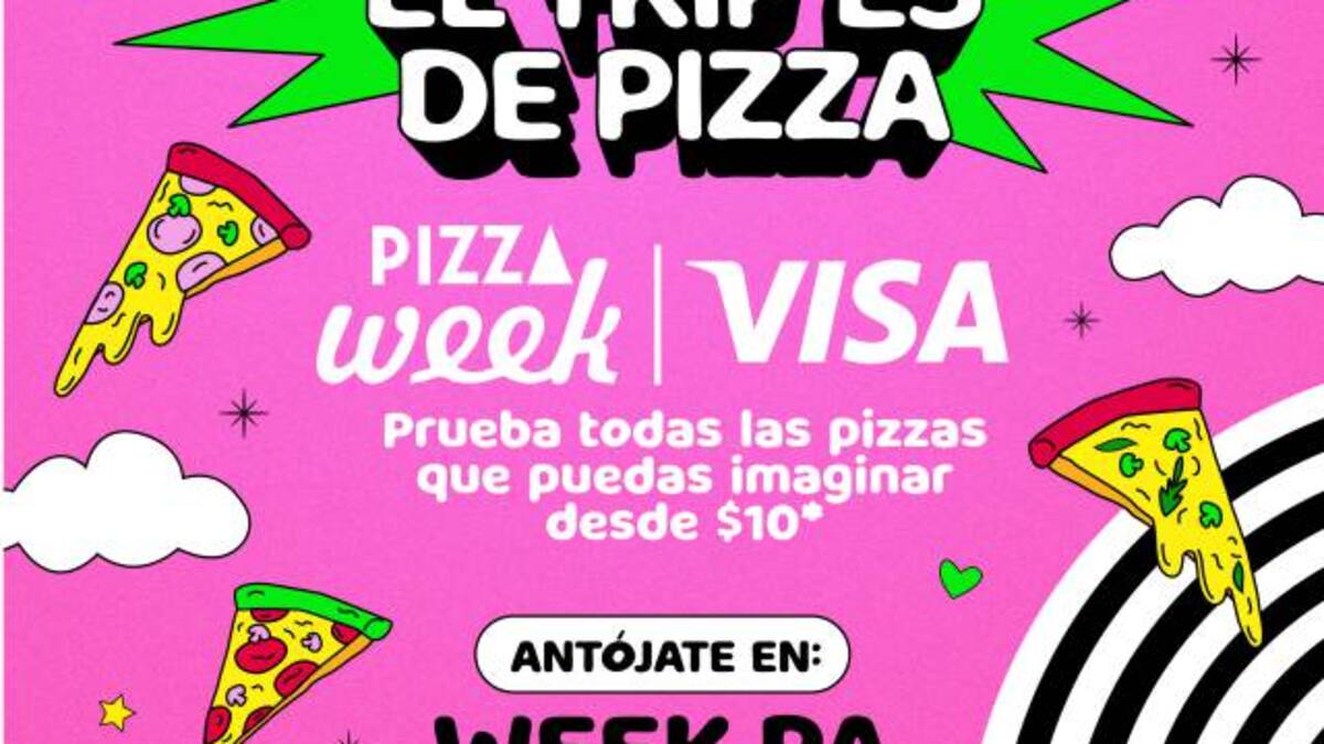 ¡Ya llegó Pizza Week!