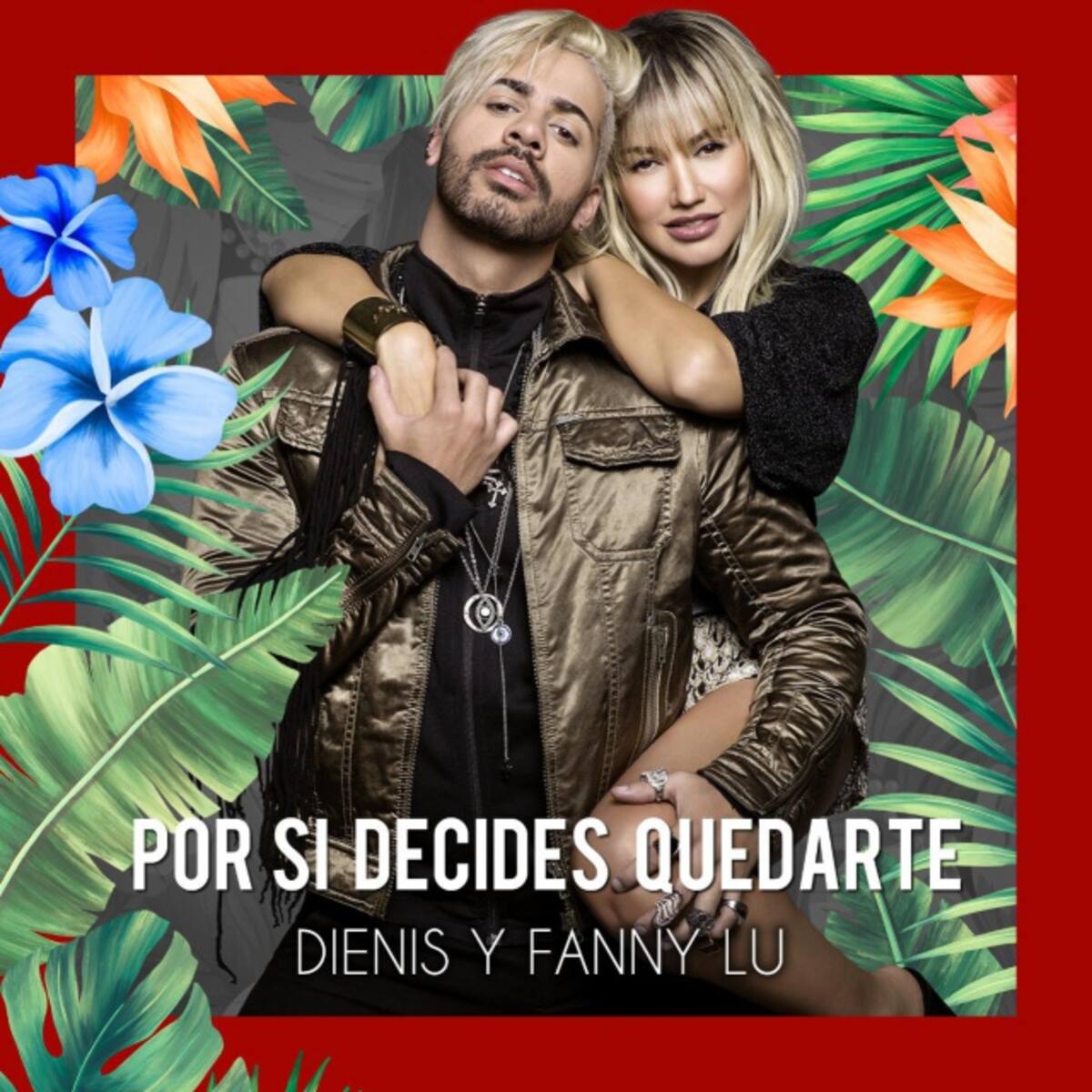 Fanny Lu y Dienis en ‘Por si decides quedarte’