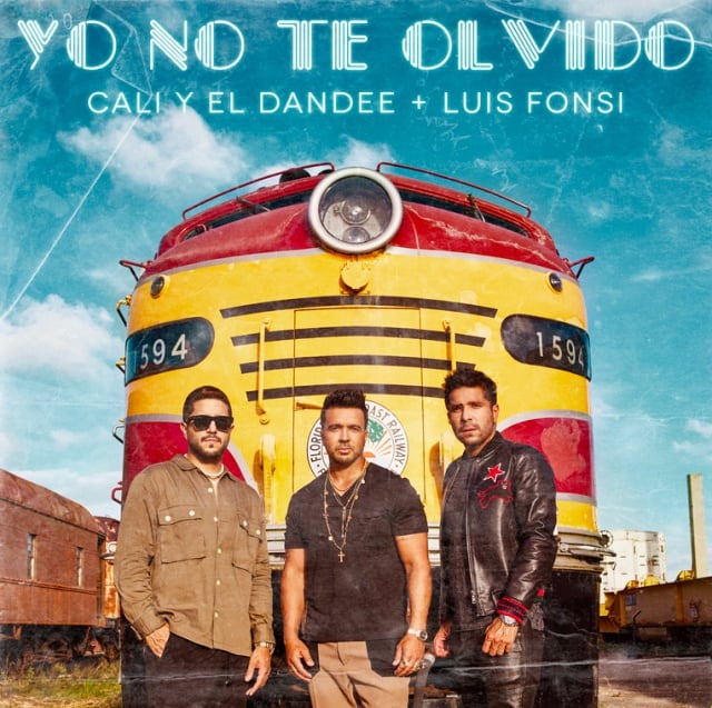 Portada de Yo no te olvido, de Cali y El Dandde y Luis Fonsi.