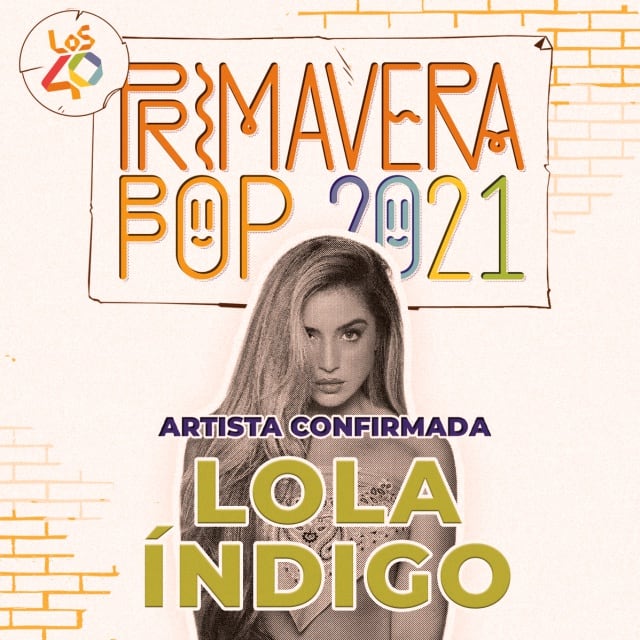 Lola Índigo también se suma al cartel de LOS40 Primavera Pop 2021