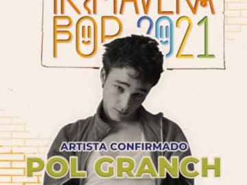 Pol Granch se une a LOS40 Primavera Pop 2021 de Madrid y cierra el cartel