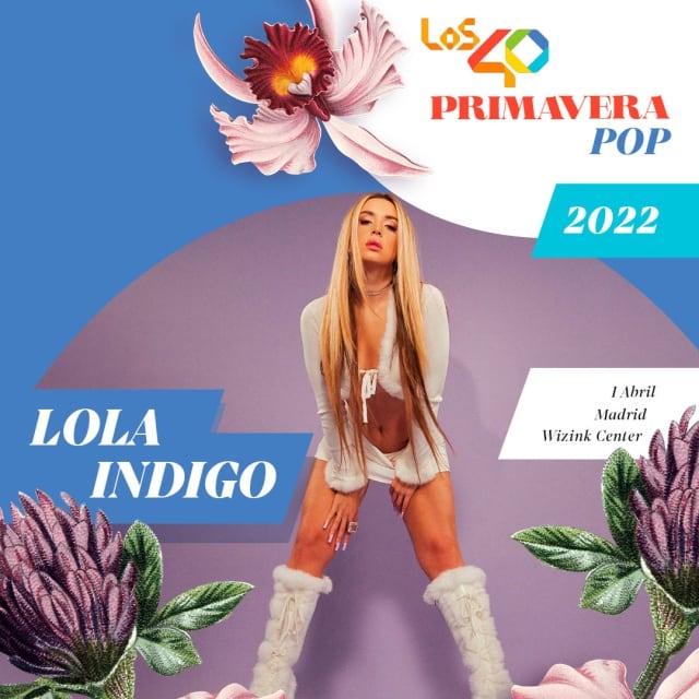 Lola Índigo, confirmada para LOS40 Primavera Pop 2022