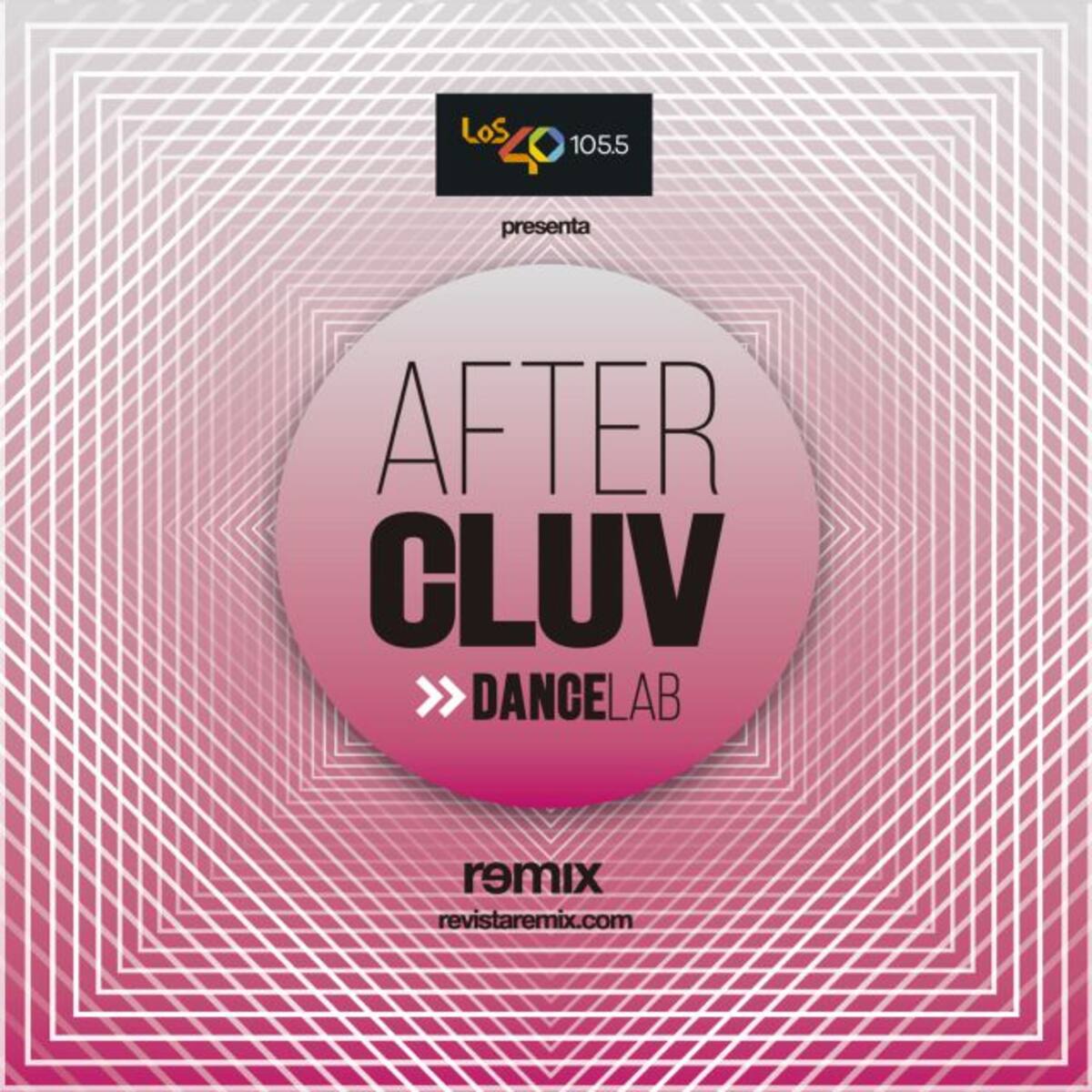 Llega el nuevo disco de AFTERCLUV, LOS40 y Revista Remix