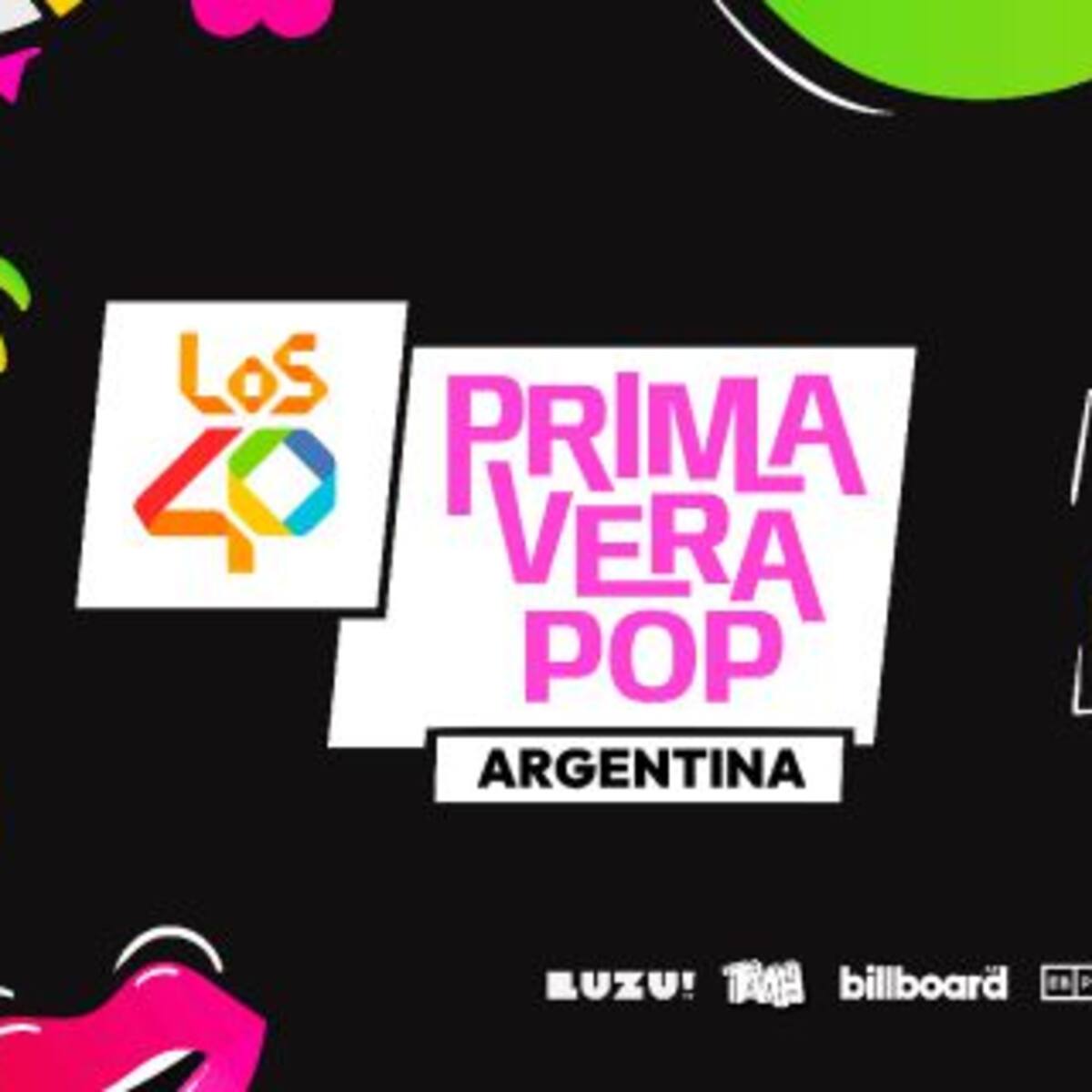 LOS40 Primavera Pop 2026 llega a Argentina: cuándo es, dónde se celebra y cómo conseguir entradas