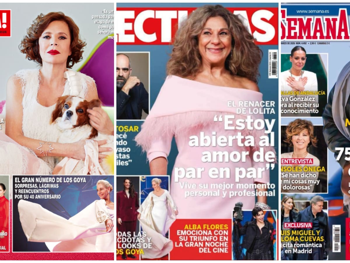 Estas son las portadas de las revistas del corazón de hoy, 4 de marzo: Lolita, Sonsoles Ónega, Ágatha Ruiz y los Premios Goya