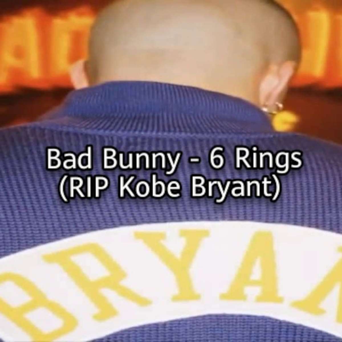 Escuchá “6 Rings”, la emotiva canción de Bad Bunny en homenaje a Kobe Bryant
