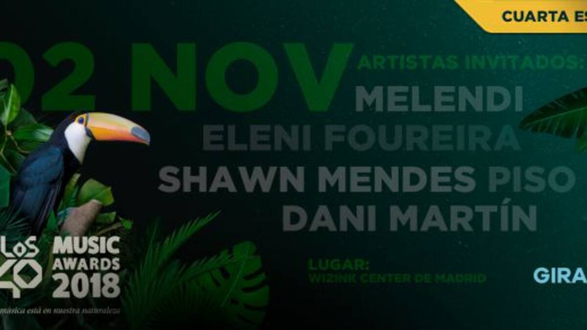 Gira LOS40 2018 - Última Escala: Te llevamos a Madrid para vivir LOS40 MUSIC AWARDS!!!