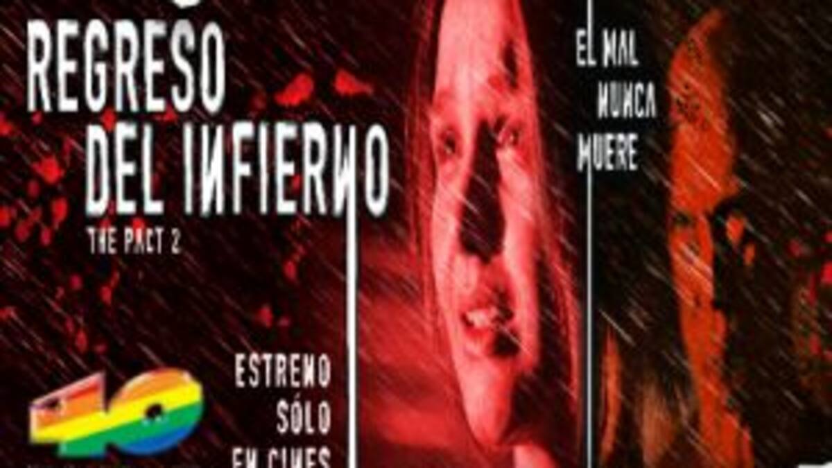 40 Principales te invita a la Avant Premiere de Regreso del Infierno 2