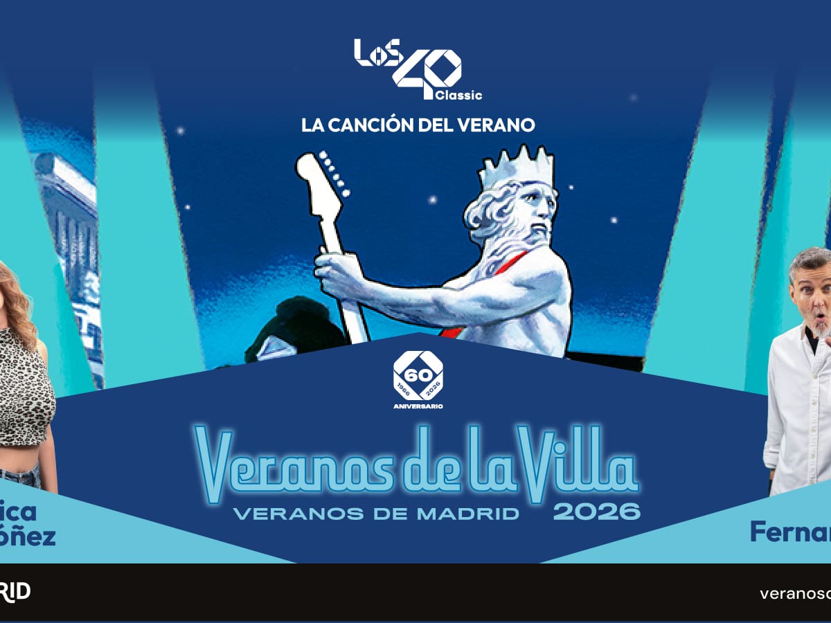 LOS40 Classic te invita a disfrutar de las canciones del verano en los Veranos de la Villa de Madrid