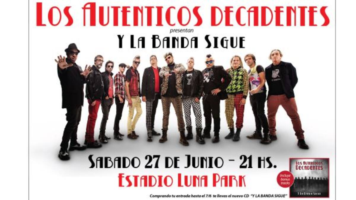 40 Principales te invita a ver a Los Auténticos Decadentes en el Luna Park
