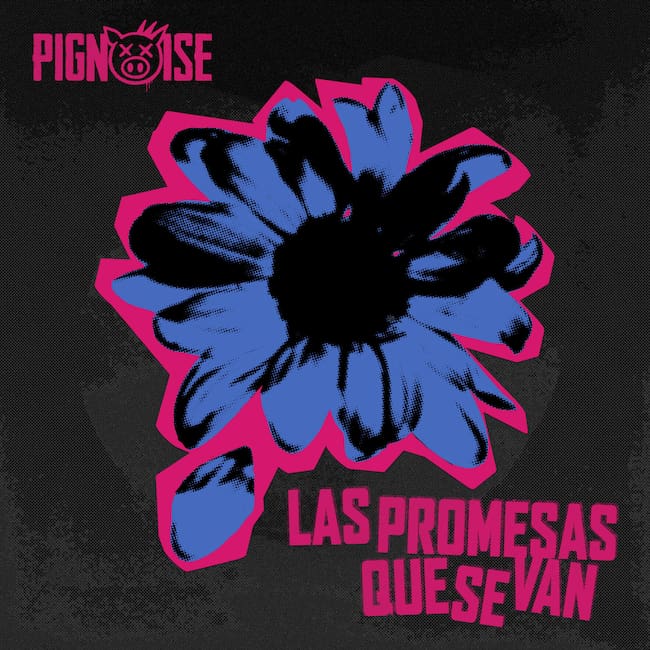 Pignoise estrenan el 18 de julio su nuevo sencillo 'Las promesas que se van'.