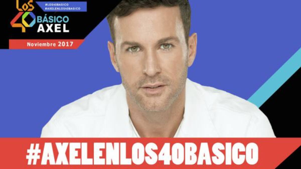 ¡Axel en LOS40 BÁSICO!