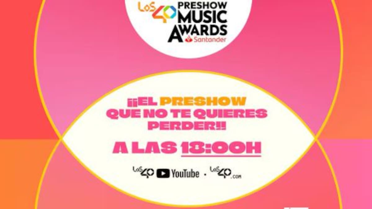 Todos los detalles del Preshow de LOS40 Music Awards Santander 2025: cuándo es, dónde verlo y qué sorpresas se vienen