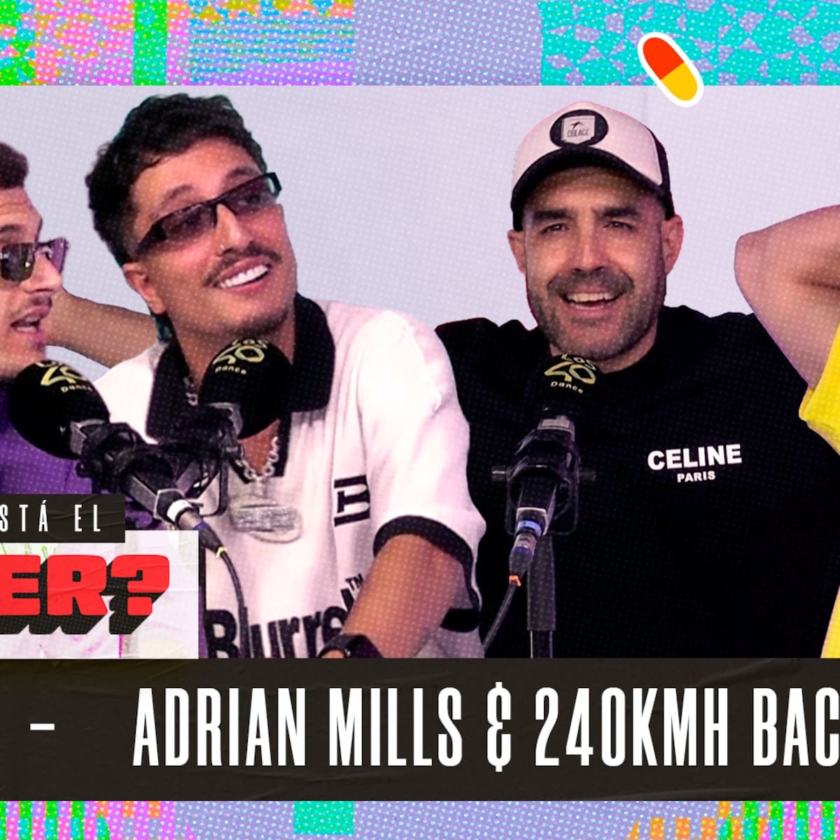 'Dónde está el after? Ep.5: Adrián Mills habla del fenómeno Face2Face, el éxito y 240 BACK HOME