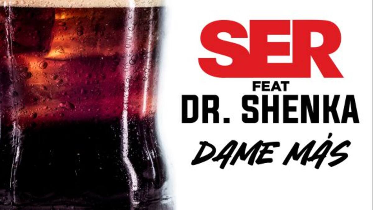 SER lanza su nuevo single "Dame Más" junto a DR. SHENKA