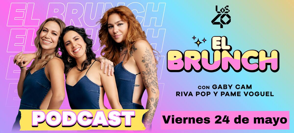 El Brunch de LOS40 México podcast 24 de mayo 2024
