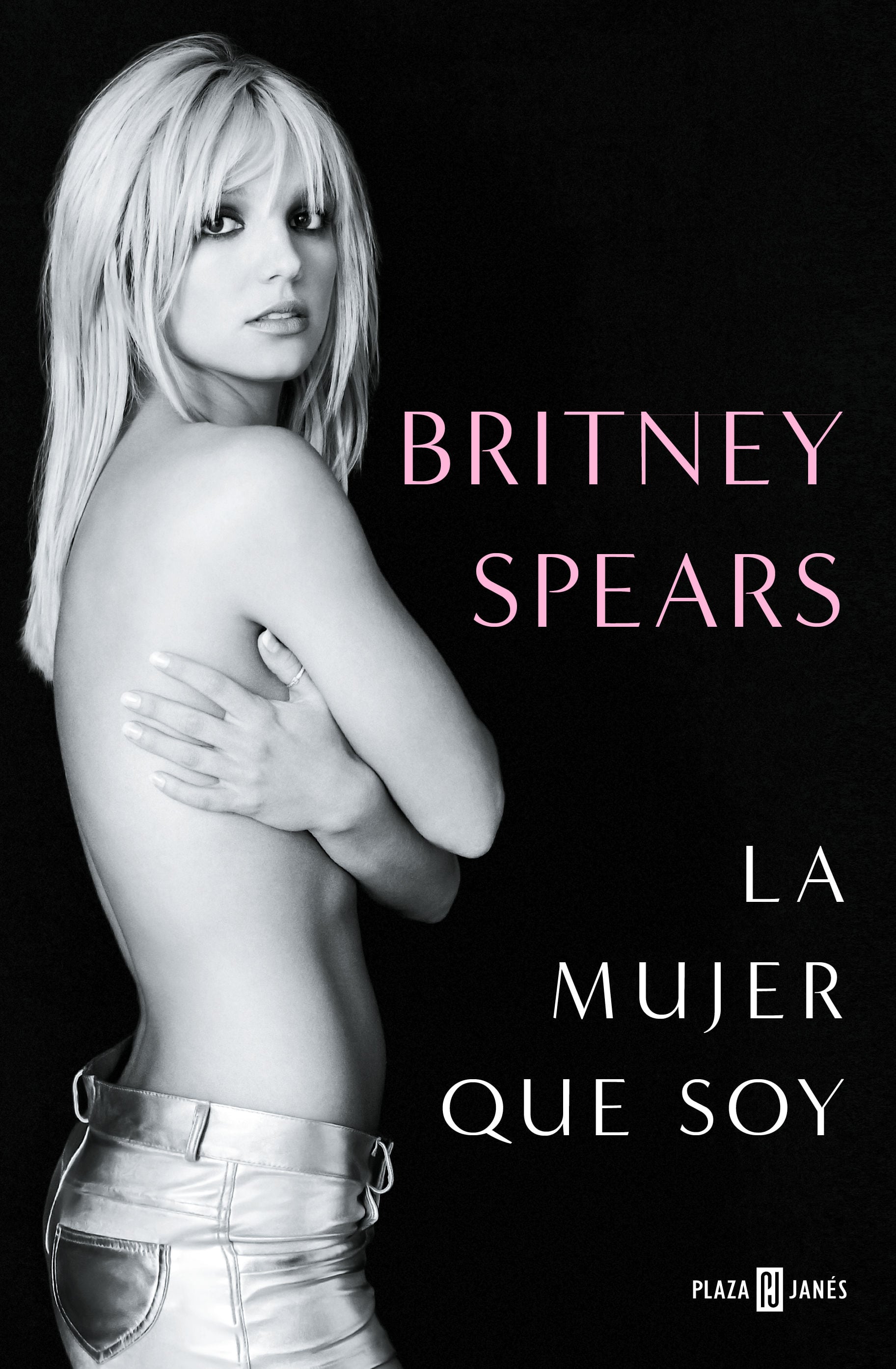 Portada de 'La mujer que soy', de Britney Spears. (Editorial Plaza y Janés)