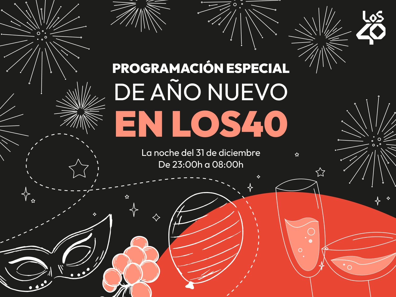 Programación especial de LOS40 en Nochevieja y Año Nuevo