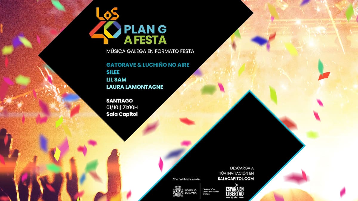 O PlanG de LOS40 en Galicia xa ten A Festa