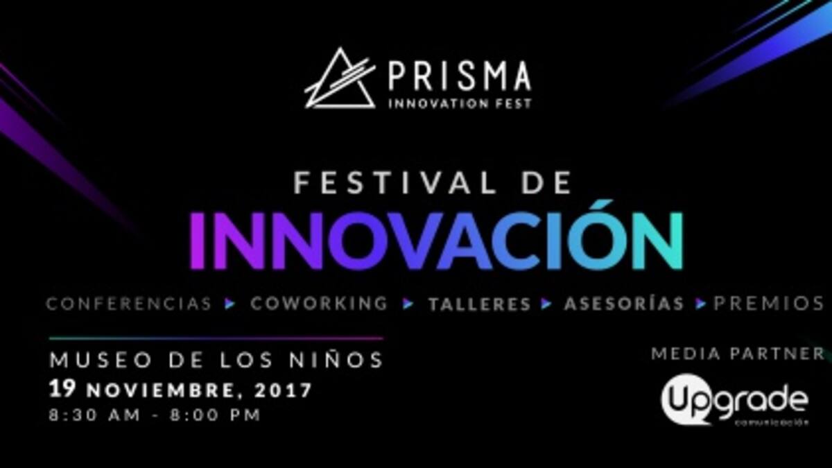 Costa Rica vivirá el primer Prisma Innovation Fest