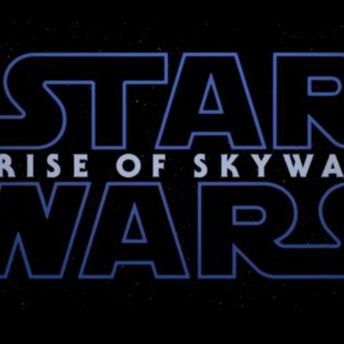 ¡Mirá el tráiler de "Star Wars: The Rise of Skywalker"