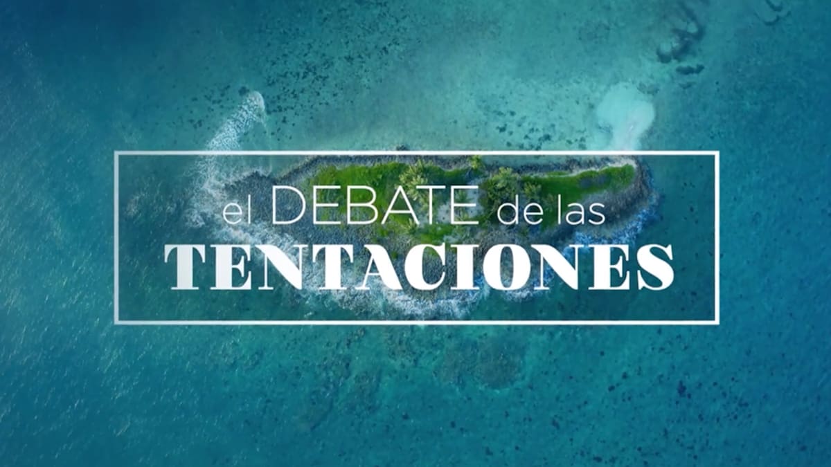 La Isla de las Tentaciones 9: qué días y a qué hora ver el debate final en Telecinco y Mitele