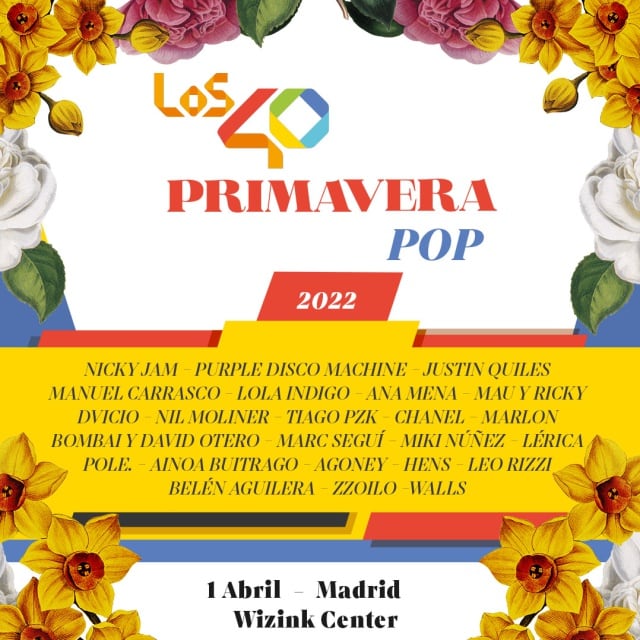 Cartel de LOS40 Primavera Pop 2022 en Madrid