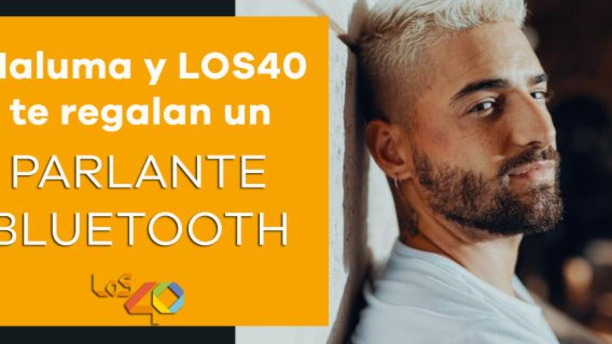 ¡Maluma y LOS40 te regalan un Parlante Bluetooth!